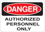 Danger authorized personnel safety decal