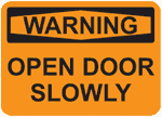 Open door slowly warning decal