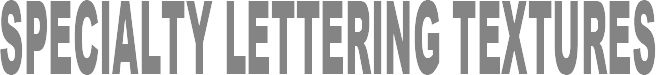 Specialty Lettering Textures